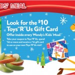FREE $10 Toys R Us Gift Card Coupon in Wendy’s Kids Meals
