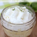 In The Kitchen With Mom Mondays – Key Lime Pie In A Jar