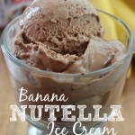 In The Kitchen With Mom Mondays – Banana Nutella Ice Cream Recipe